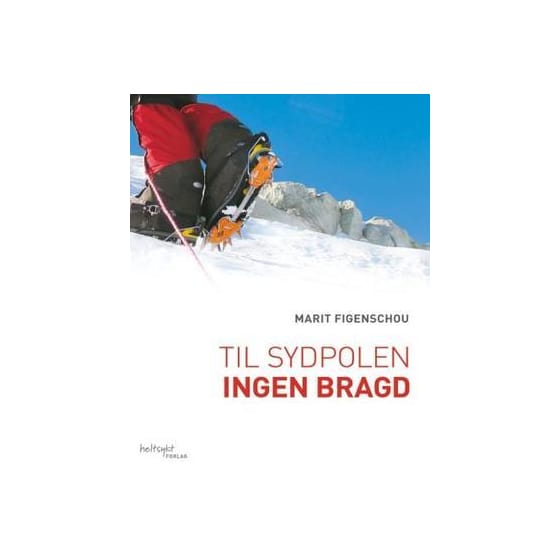 Til Sydpolen Ingen Bragd